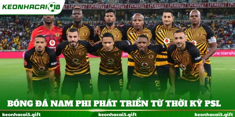 Bóng đá Nam Phi phát triển mạnh từ thời kỳ PSL