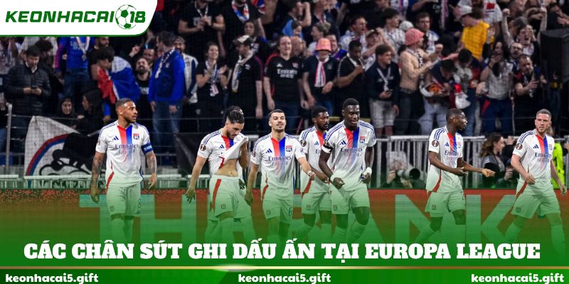 Các chân sút ghi dấu ấn tại Europa League
