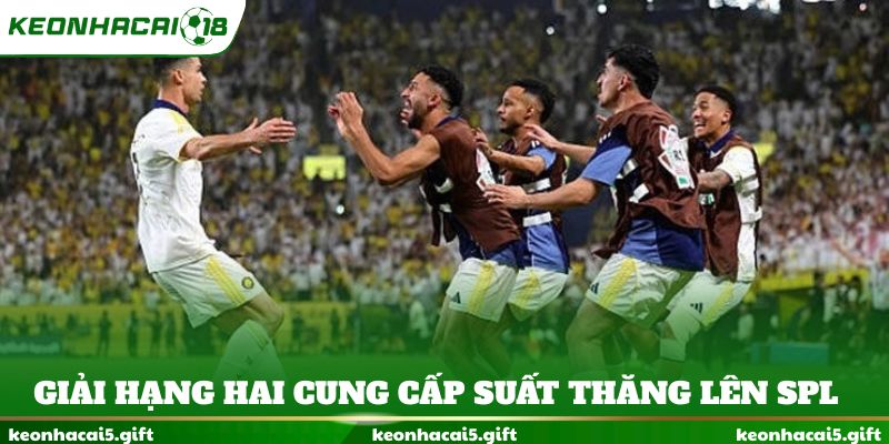 Giải hạng hai cung cấp suất thăng hạng lên SPL
