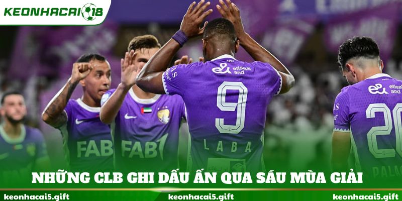 Những CLB ghi dấu ấn qua sáu mùa giải 