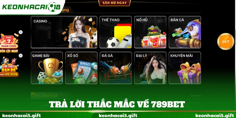 Trả lời thắc mắc về 789BET